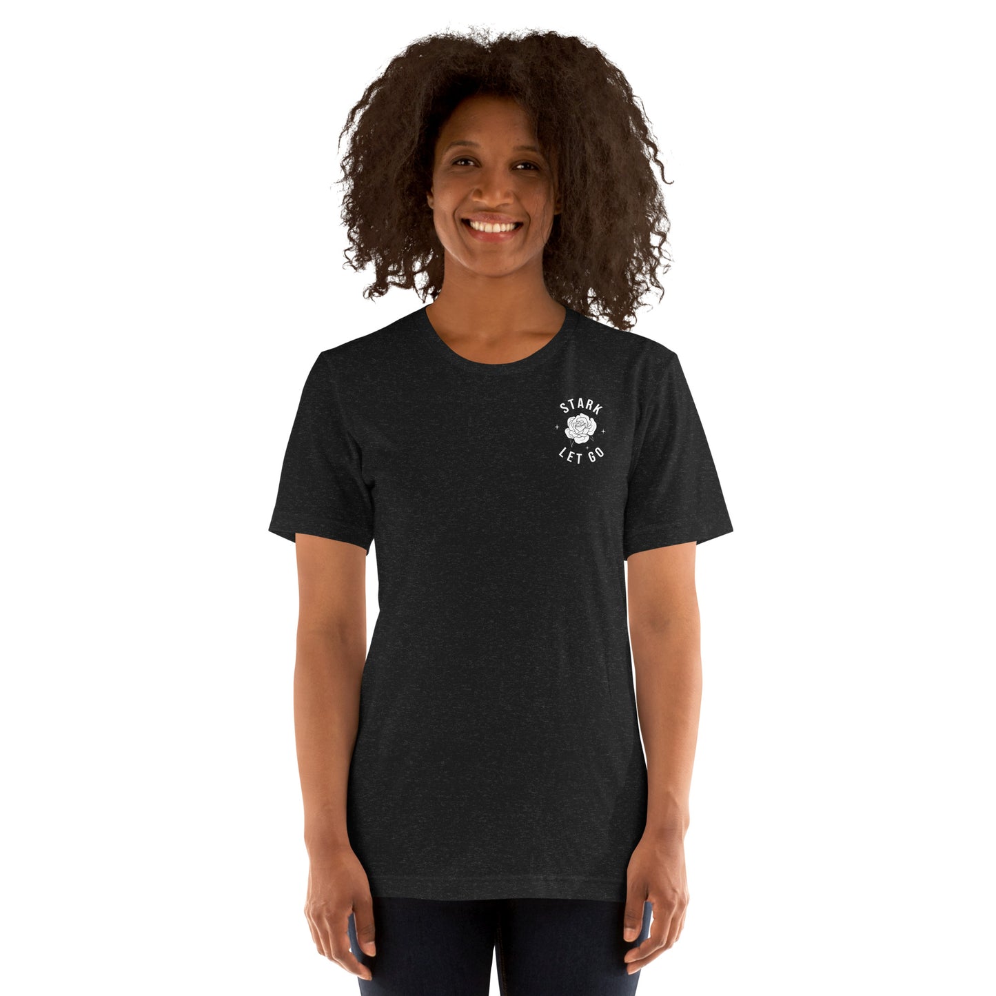 STARK Let Go To Grow @}----- Bold Print Bella Soft T-Shirt