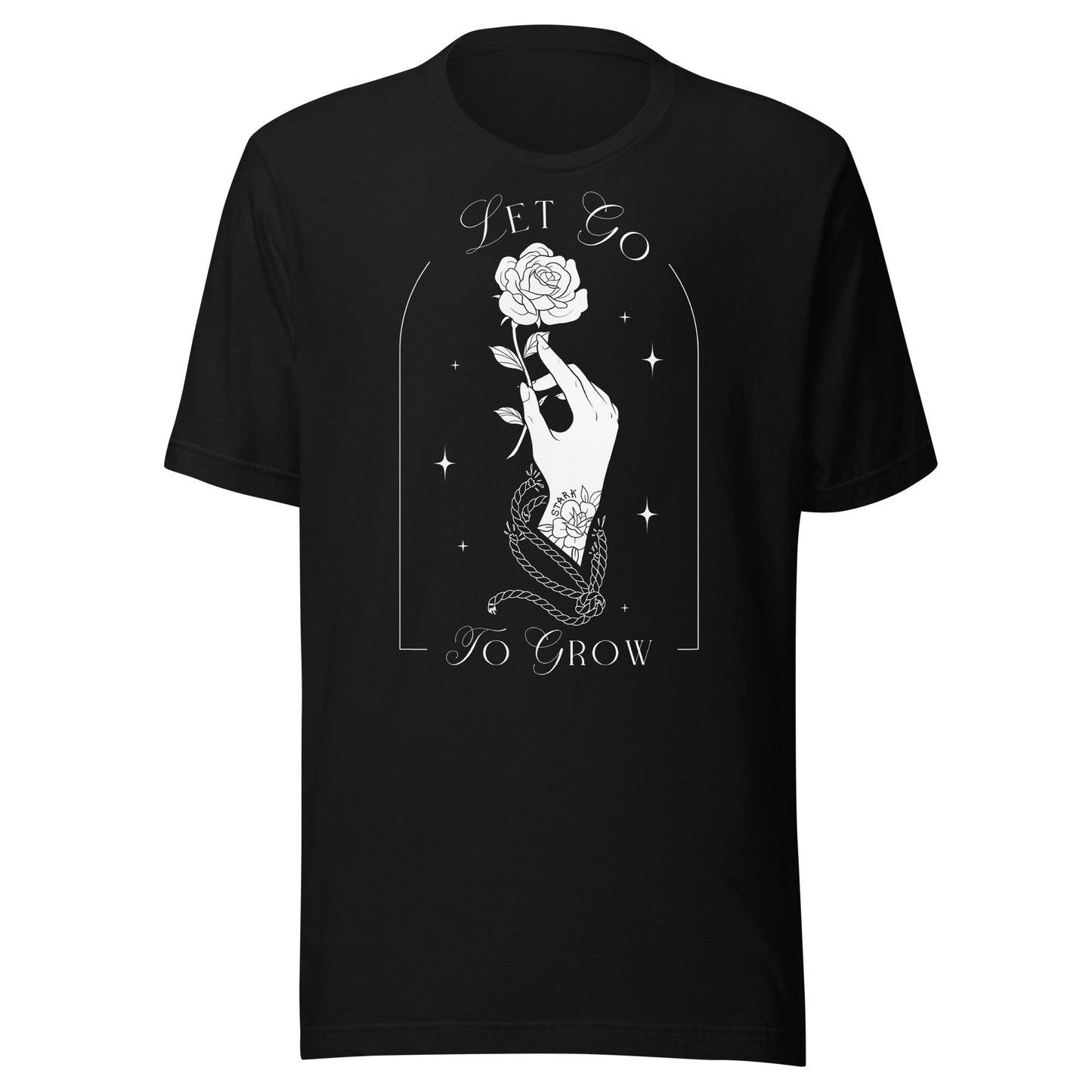 STARK Let Go To Grow @}----- Unisex Bella Soft T-shirt