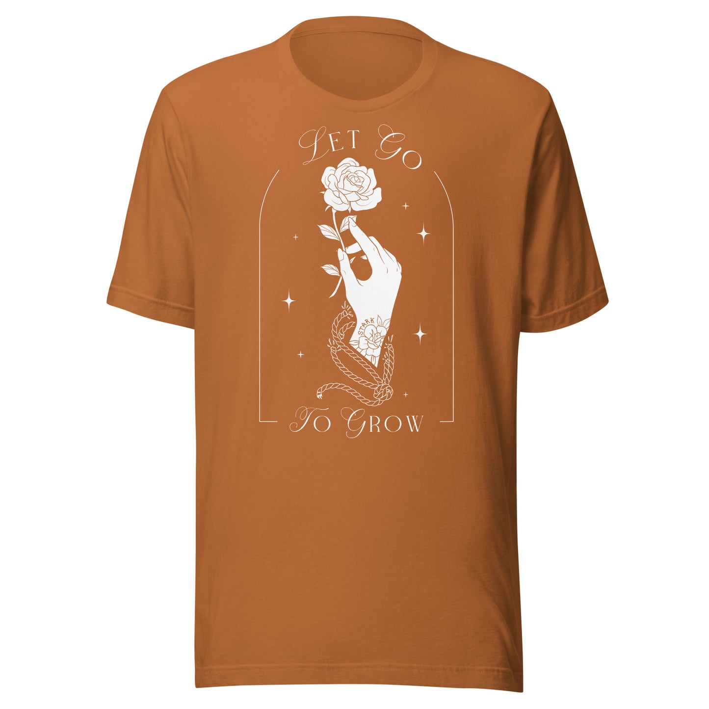 STARK Let Go To Grow @}----- Unisex Bella Soft T-shirt